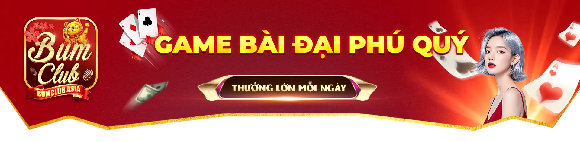 game bài đại phú quý BUMCLUB