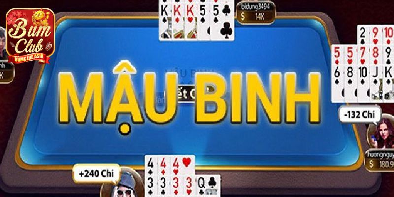 Giới thiệu về trò chơi Mậu Binh Bumclub