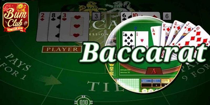 Giới thiệu về trò chơi Baccarat Bumclub