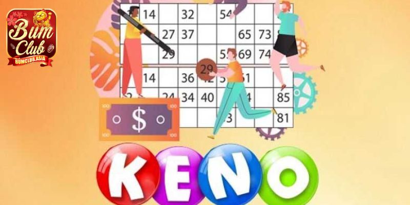Một vài mẹo giúp bạn tham gia Keno Bumclub