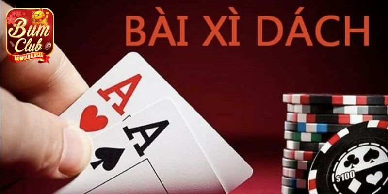 Khái quát Xì dách BumClub